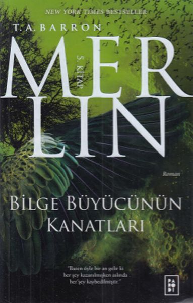 Merlin 5. Kitap - Bilge Büyücünün Kanatları