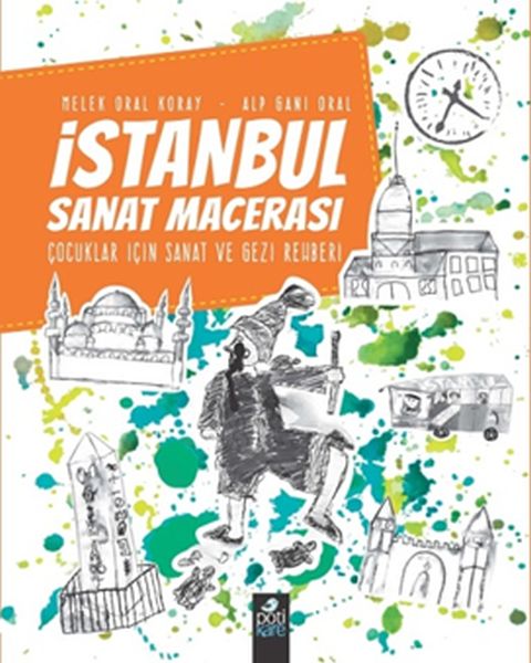 Istanbul Kunstabenteuer – Ein Kunst- und Reiseführer für Kinder