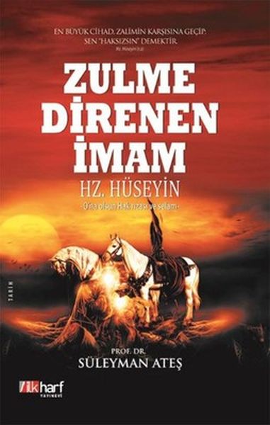 Der Imam, der der Tyrannei widerstand: Imam Hussein