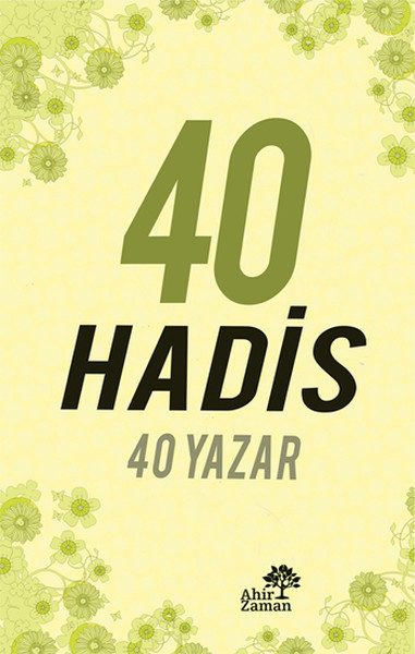 40 Hadithe, 40 Autoren