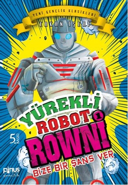 Brave Robot Rowni 1 - Gib uns eine Chance