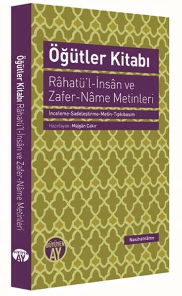 Kitêba Şîretan, Rahatü'l-Însan û Nivîsên Zafer-Nameyê