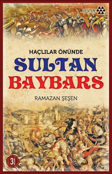 Sultan Baybars vor den Kreuzfahrern