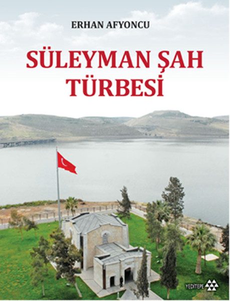 Grabmal von Suleyman Shah