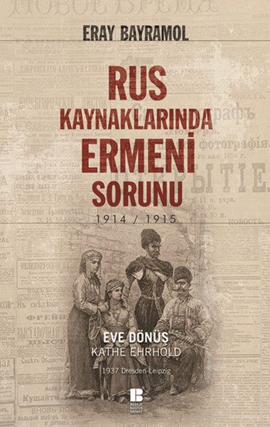 Rus Kaynaklarında Ermeni Sorunu 1914-1915