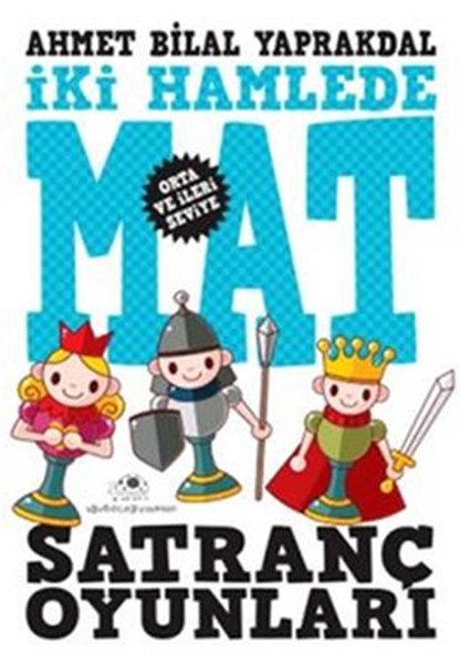 Schachspiele 2 „Schachmatt in zwei Zügen“