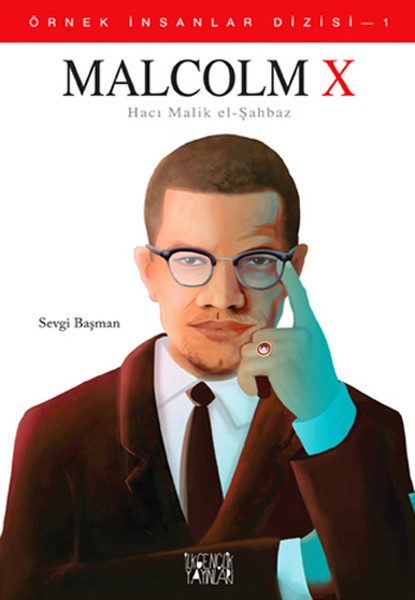 Rêzefîlma Mirovên Mînakî - Beşa 1: Malcolm X