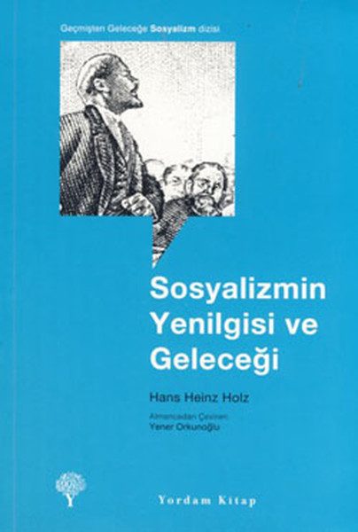 Sosyalizmin Yenilgisi ve Geleceği
