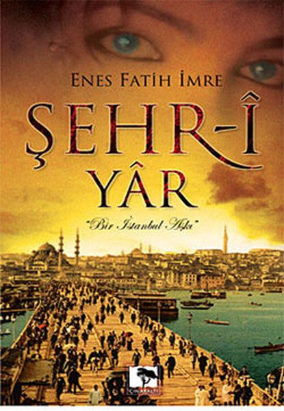 Die Stadt meiner Geliebten: Eine Liebesgeschichte aus Istanbul (Taschenbuchformat)