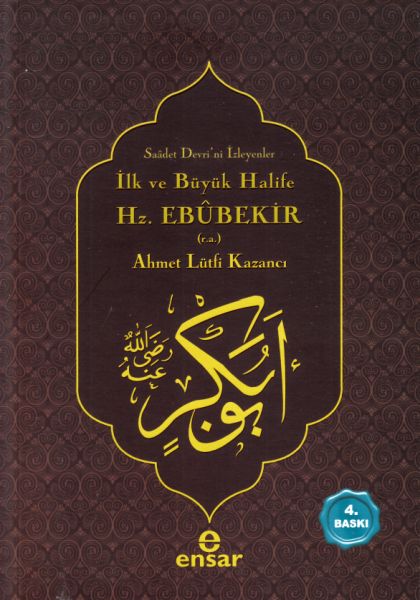 Der erste und große Kalif, Hazrat Abu Bakr (ra)