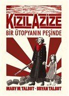 Pîrozê Sor: Li dû Utopyayekê