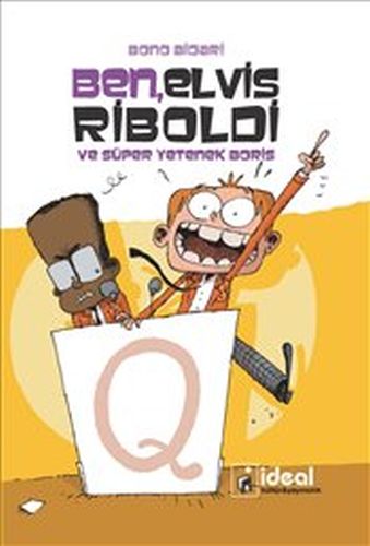 Ich, Elvis Riboldi und der supertalentierte Boris