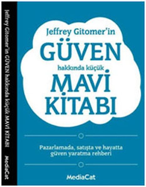Jeffrey Gitomers kleines blaues Buch über Vertrauen