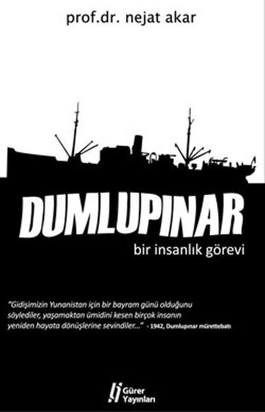 Dumlupınar  Bir İnsanlık Görevi
