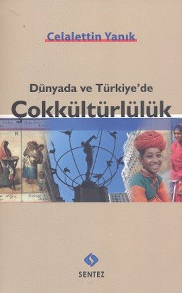 Multikulturalismus in der Welt und in der Türkei
