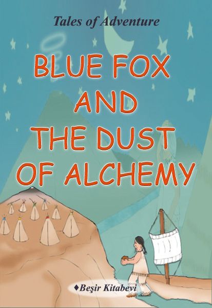 Blue Fox und der Staub der Alchemie