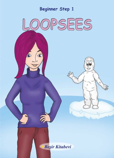 Loopsees  Beginner Step 1