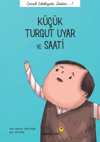 Kinderliteraturreihe 1 – Der kleine Turgut Uyar und seine Uhr