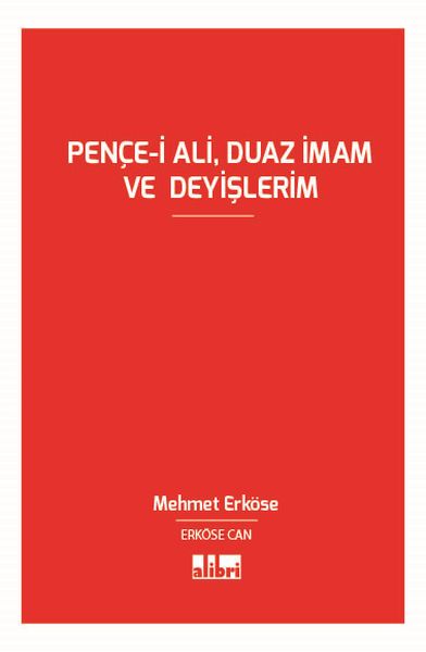 Pençe-i Âli, Duaz İmam ve Deyişlerim (Şiir Kitabı)