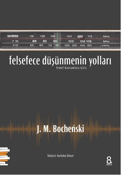 Felsefece Düşünmenin Yolları  Temel Kavramlara Giriş