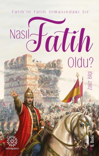 Wie wurde er zu Fatih?
