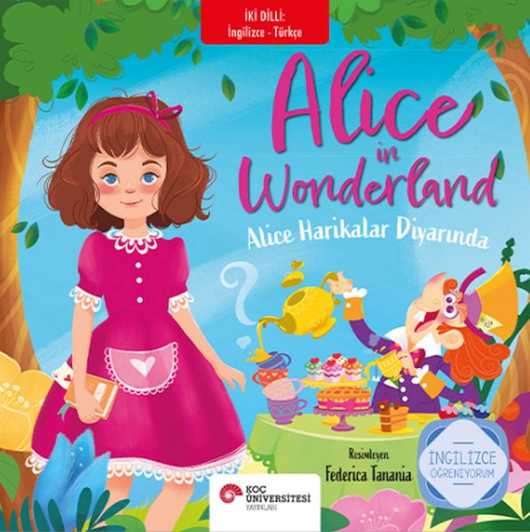 Alice im Wunderland (Zweisprachig Türkisch-Englisch)