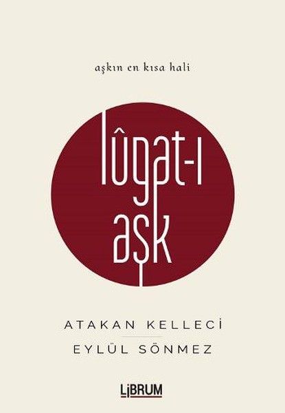 Lugat-ı Aşk (Ciltli)