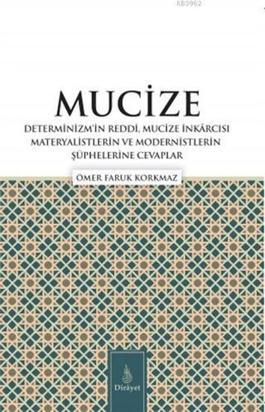 Wunder; Eine Ablehnung des Determinismus, eine Antwort auf die Zweifel der Wunder leugnenden Materialisten und Modernisten