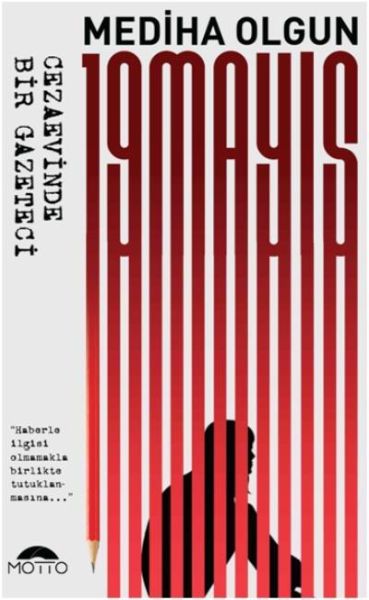 19. Mai – Ein Journalist im Gefängnis