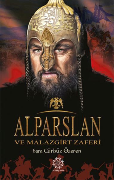 Alparslan und der Sieg von Malazgirt