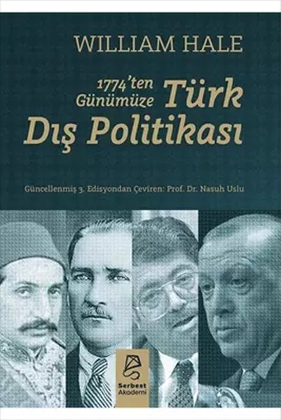 Türkische Außenpolitik von 1774 bis heute