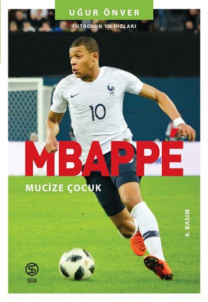 Mbappé, das Wunderkind – Fußballstars