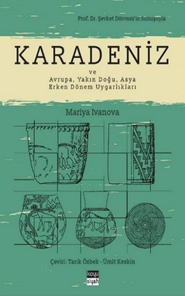 Frühe Zivilisationen des Schwarzen Meeres, Europas, des Nahen Ostens und Asiens