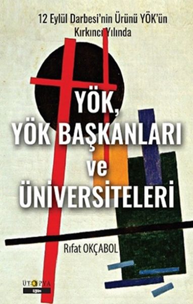 YÖK (Hochschulrat), YÖK-Präsidenten und Universitäten