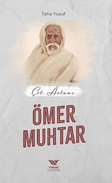 Omar Mukhtar, der Löwe der Wüste