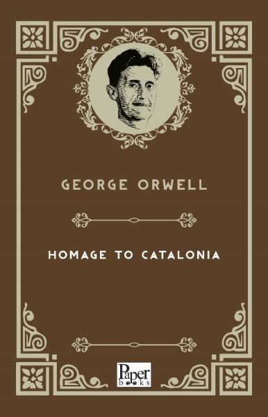 Homage to Catalonia (İngilizce Kitap)