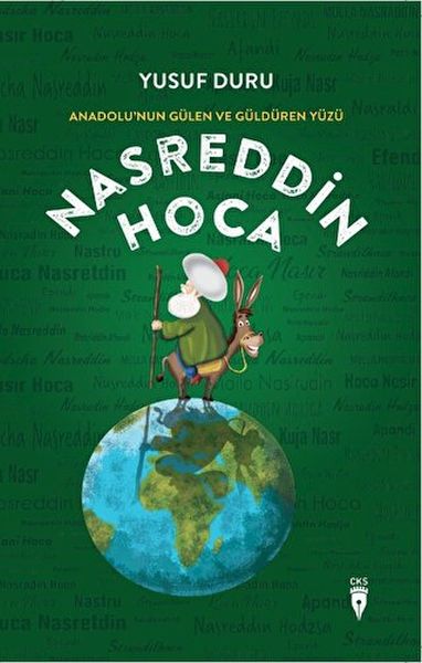 Nasreddin Hodja, das lächelnde und humorvolle Gesicht Anatoliens