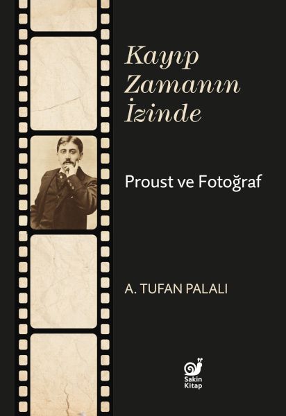 Auf der Suche nach der verlorenen Zeit: Proust und die Fotografie