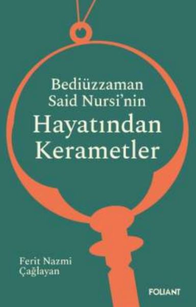 Wunder aus dem Leben von Bediüzzaman Said Nursi