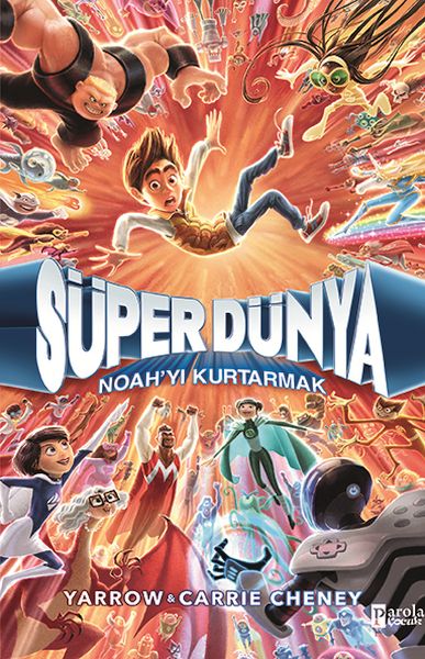 Süper Dünya: Noah’Yı Kurtarmak