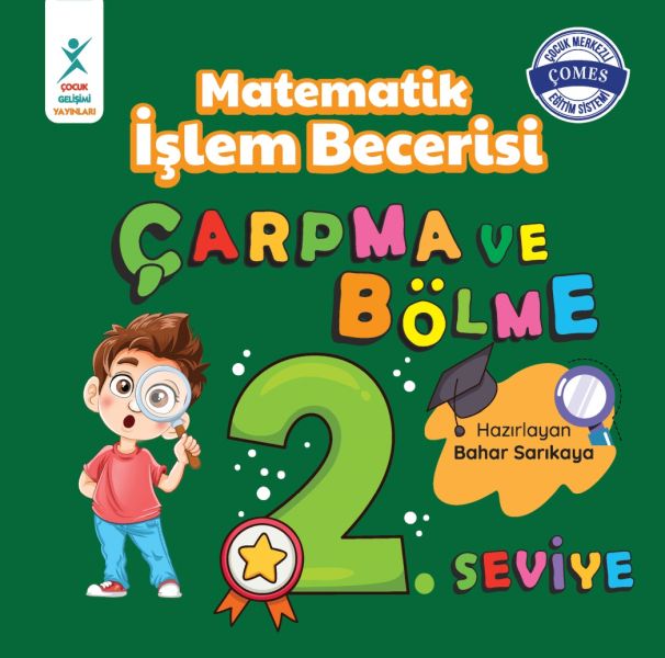 Matematik İşlem Becerisi Çarpma ve Bölme 2. Seviye