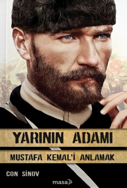 Der Mann von Morgen 1: Mustafa Kemal verstehen