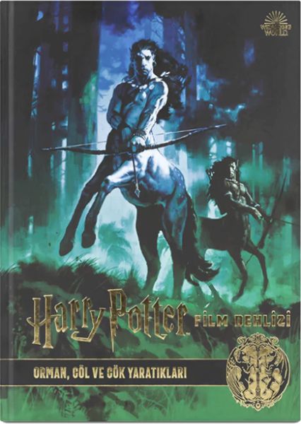 Harry Potter Movie Trail Buch 1: Die Bewohner des Waldes, des Sees und des Himmels (Gebundene Ausgabe)