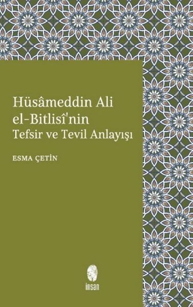 Hüsameddin Ali El-Bitlisi'nin Tefsir ve Tevil Anlayışı