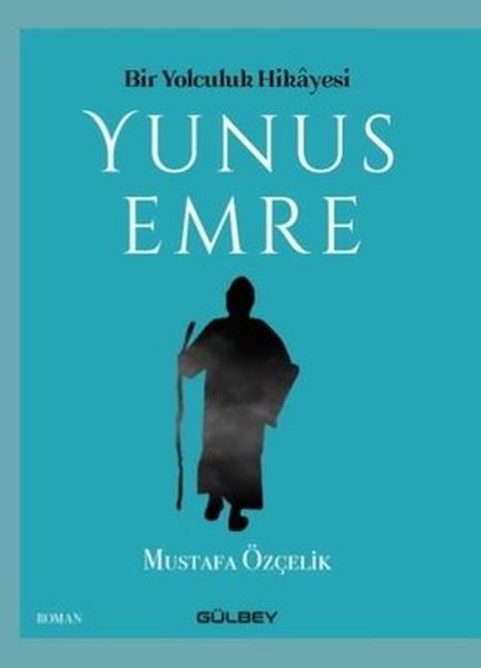 Çîroka Rêwîtiyekê: Yunus Emre