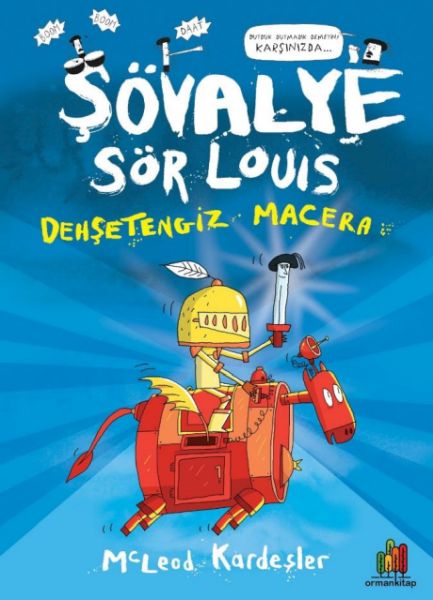 Ritter Sir Louis – Ein furchterregendes Abenteuer