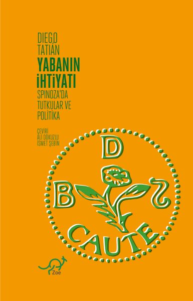 Die Klugheit der Wildnis – Leidenschaften und Politik bei Spinoza