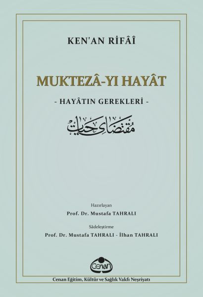 Muktezayı Hayat - Hayatın Gerekleri
