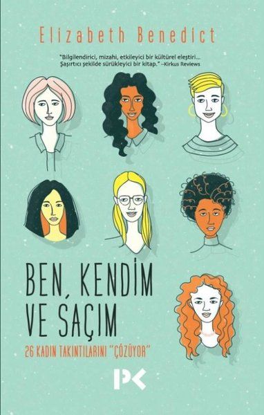 Ben Kendim ve Saçım - 26 Kadın Takıntılarını Çözüyor
