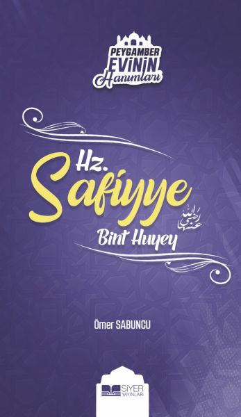 Jinên Malbata Pêxember - Safiye Bint Huyeyy